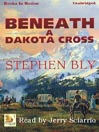 Beneath a Dakota Cross